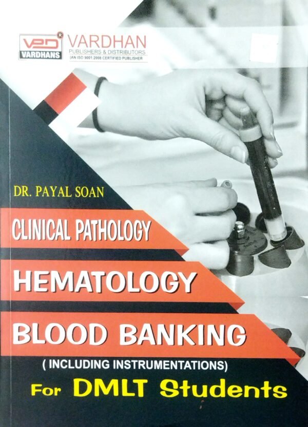 Clinical Pathology Hematology Blood Banking for DMLT Students1 Clinical Pathology Hematology Blood Banking for DMLT Students
