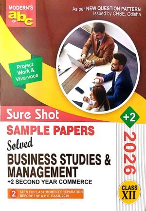 Moderns Abc Of +2 Sure Shot Sample Papers Business Studies & Management Class-XII +2 2nd Yr 2026