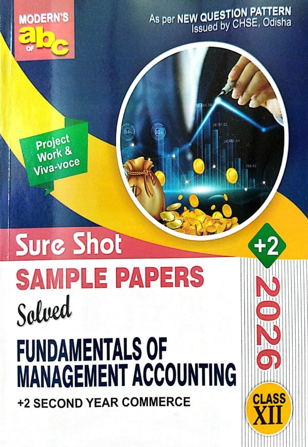 Moderns Abc Of +2 Sure Shot Sample Papers Fundamentals Of Management Accounting Class-XII 2026