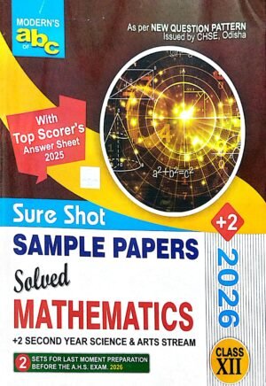 Moderns Abc of +2 Sure Shot Sample Papers Mathematics Class-XII +2nd Yr Science & Arts 2026