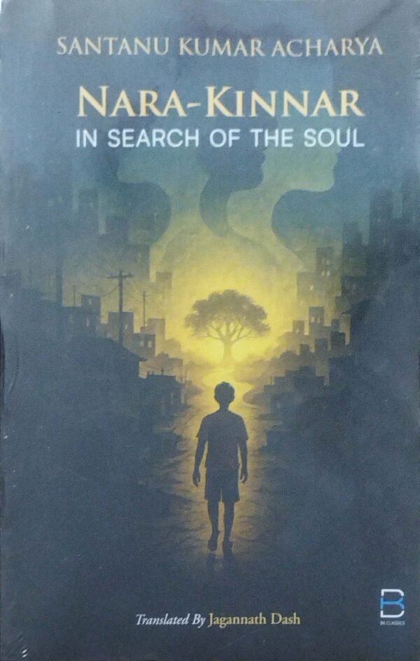 Nara-Kinnar  In Search Of The Soul