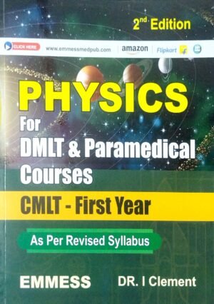 Physics For Dmlt & Paramedical Courses (Cmlt-1st Yr) 2ed
