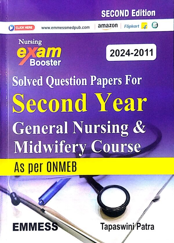 Solved Question Papers For 2nd Yr General Nursing & Midwifery Course As Per ONMEB