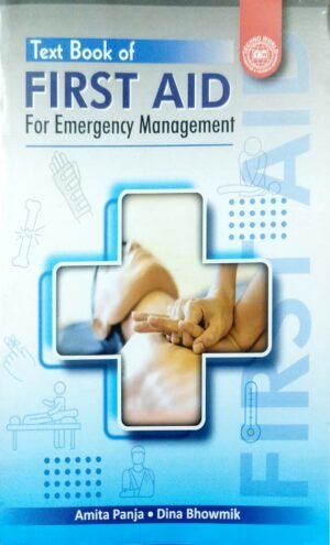 Text Book of First Aid For Emergency Management