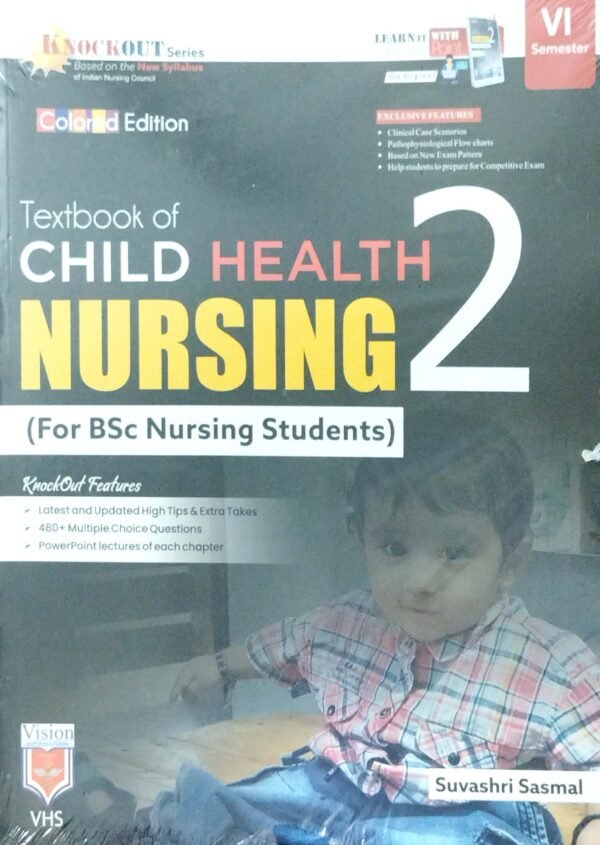 Textbook Of Child Health Nursing-2 For B.sc. Nursing Students Sem-VI