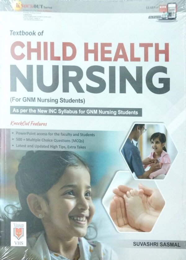 Textbook Of Child Health Nursing (For Gnm Nursing Students)
