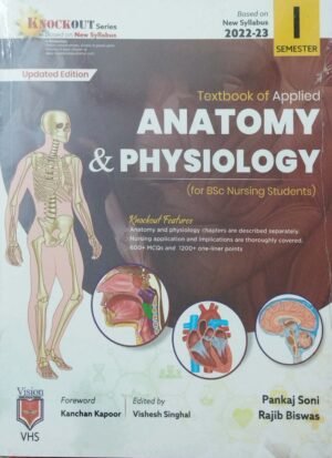 Textbook of Applied Anatomy & Physiology for Bsc Nursing Students Sem-I