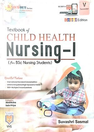 Textbook of Child Health Nursing-I Semester-V For Bsc Nursing Students