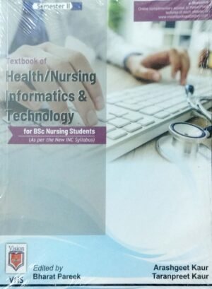 Textbook of Health Nursing Informatics & Technology, Sem-II