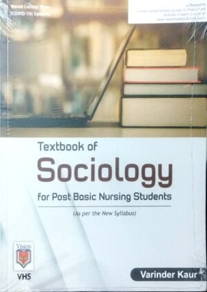 Textbook of Sociology for Post Basic Nursing Students