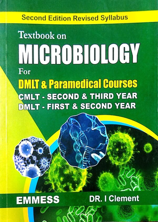 Textbook on Microbiology for DMLT & Paramedical Courses1 Textbook on Microbiology for DMLT & Paramedical Courses