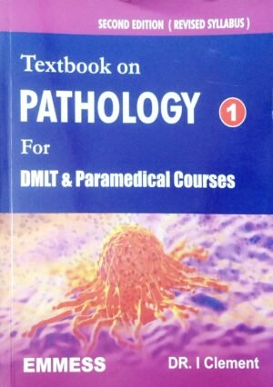 Textbook on Pathology for DMLT & Paraneducak Courses,2/e