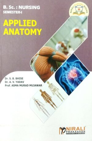 Applied Anatomy B.Sc. Nursing Sem-I