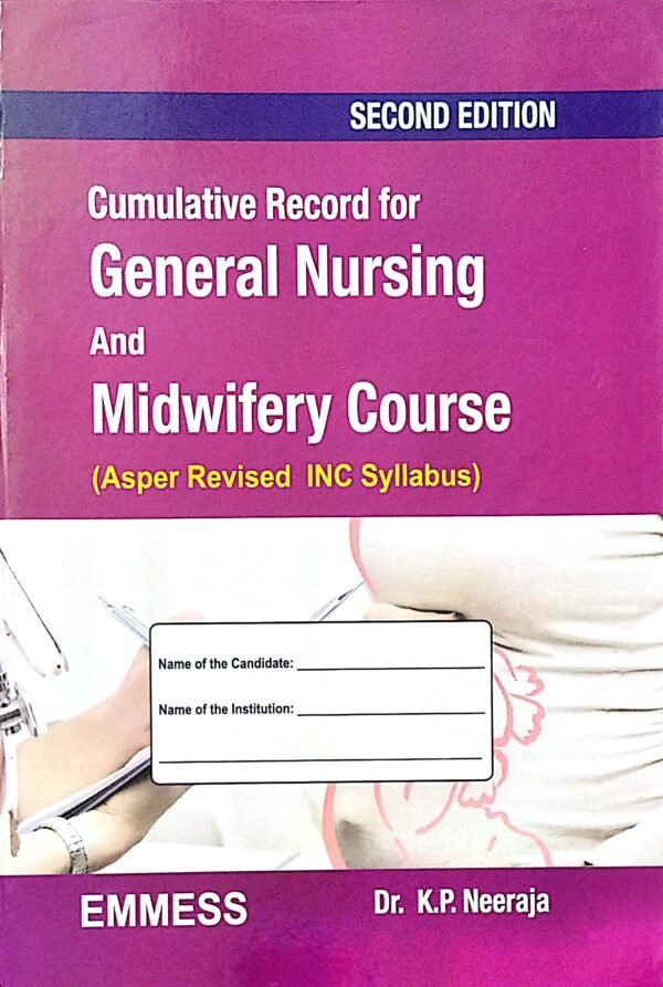 Cumulative Record for General Nursing and Midwifery Course 2e