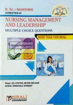 Nursing Management And Leadership B.Sc. Nursing Sem-VI