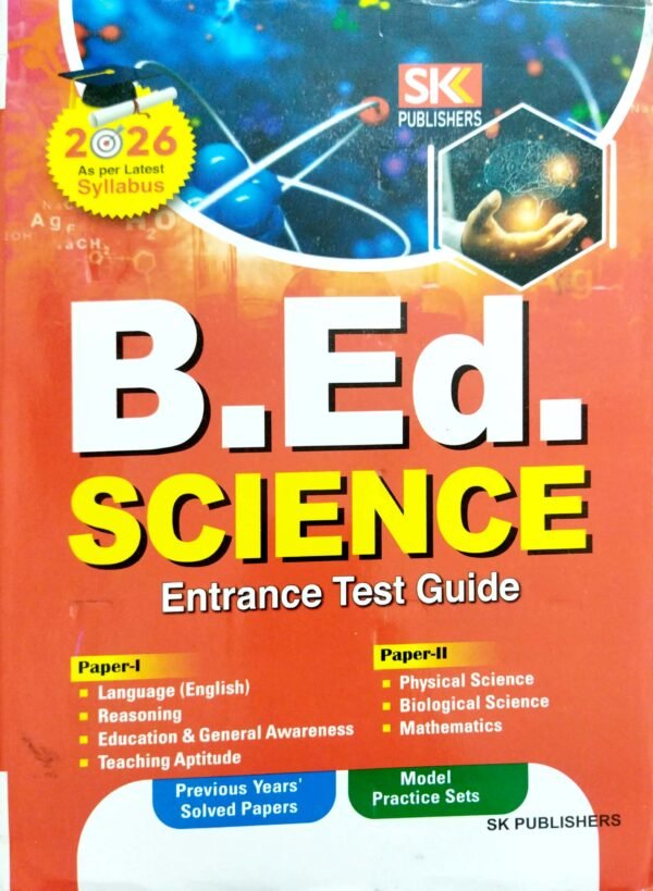 B.Ed. Science Entrance Test Guide1 B.Ed. Science Entrance Test Guide