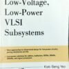 Low-Voltage, Low-Power VLSI Subsystems