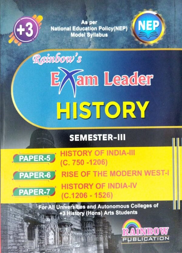 Rainbows +3 History (Paper-5, 6 & 7) Sem-III Nep1 Rainbows +3 History (Paper-5, 6 & 7) Sem-III Nep