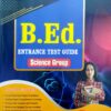 Rainbows B.Ed. Entrance Test Guide Science Stream