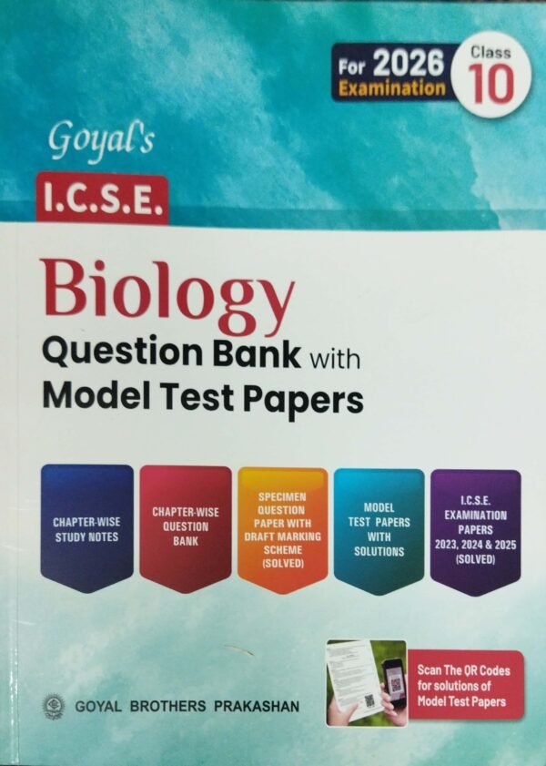 Goyals Icse Biology Question Bank Model Test Papers Class-10 For 2026 Examination1 Goyals Icse Biology Question Bank Model Test Papers Class-10 For 2026 Examination