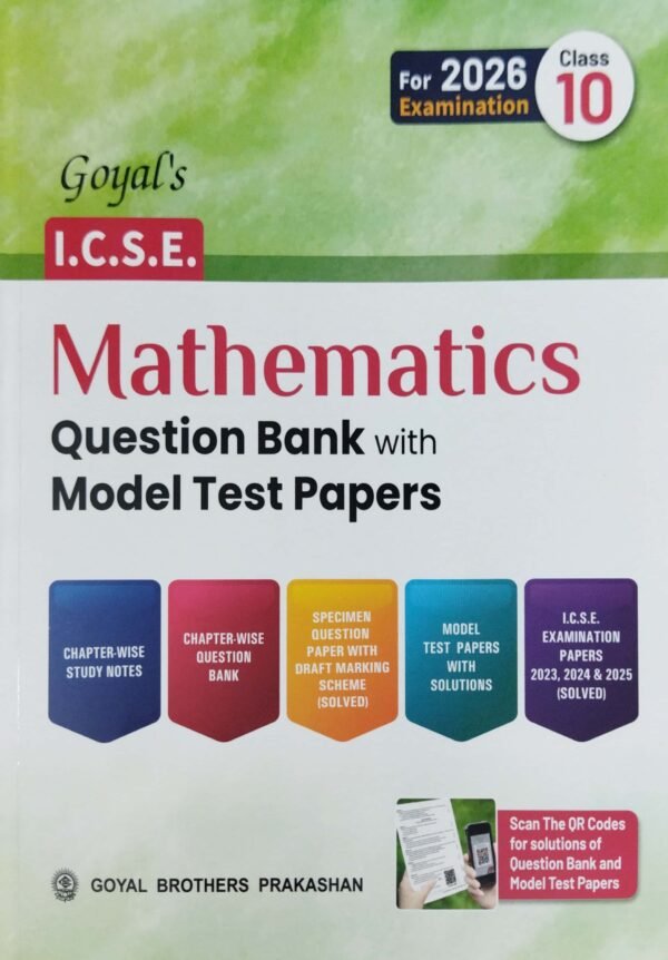 Goyals Icse Mathematics Question Bank Model Test Papers Class-10 For 2026 Examination