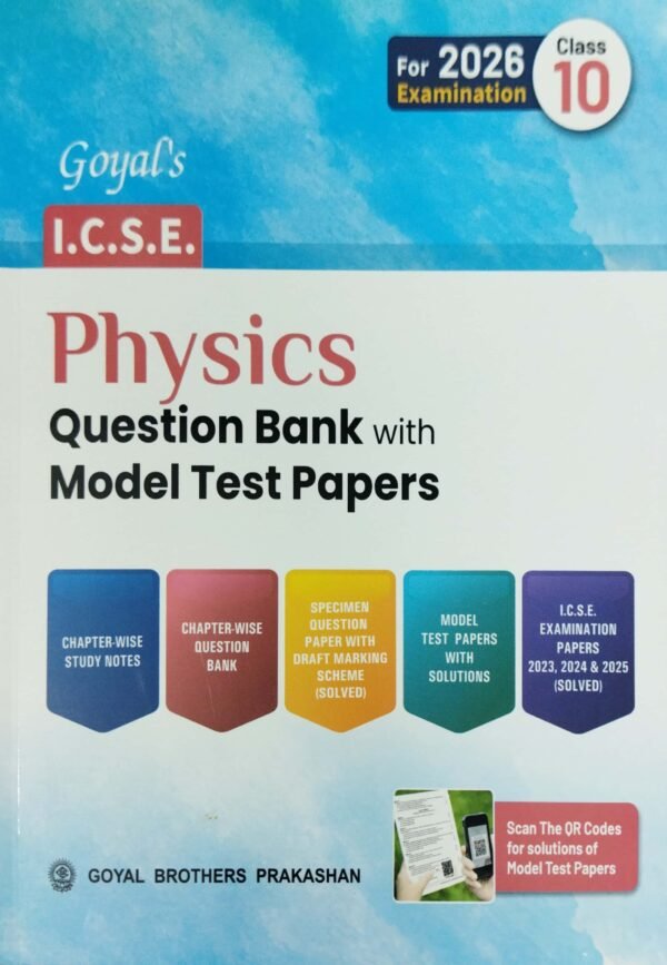Goyals Icse Physics Question Bank Model Test Papers Class-10 For 2026 Examination1 Goyals Icse Physics Question Bank Model Test Papers Class-10 For 2026 Examination