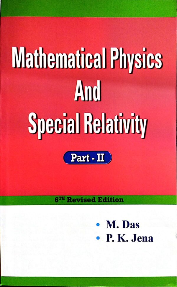 Mathematical Physics and Special Relativity Part-2 6ed