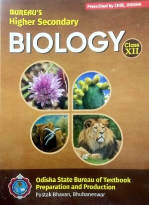 Bureaus Higher Secondary Biology Class-XII