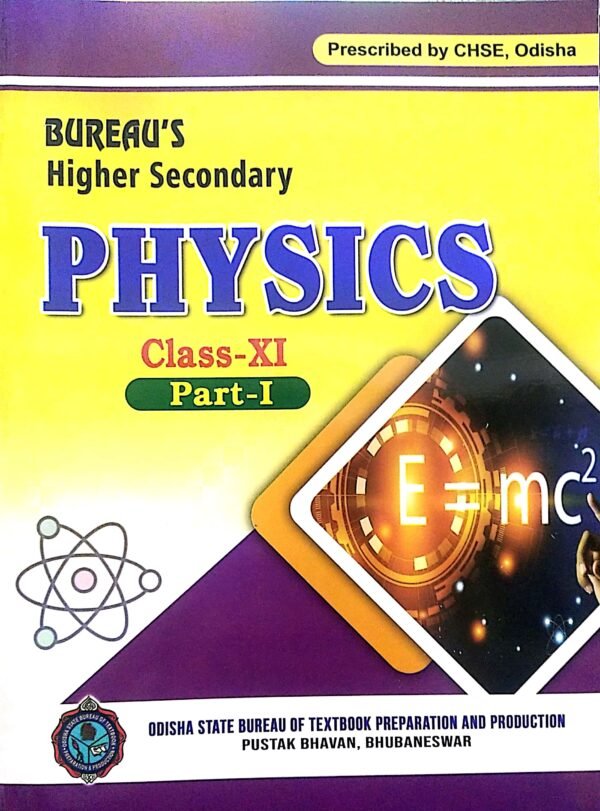 Bureaus Higher Secondary Physics Class XI Part-I