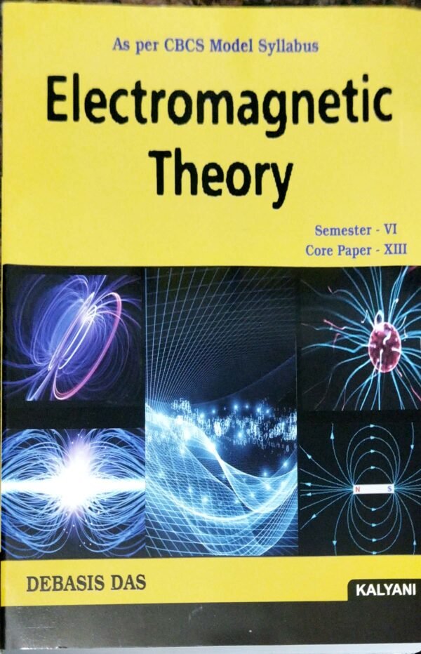 Electromagnetic Theory Sem-VI Core Paper-XIII