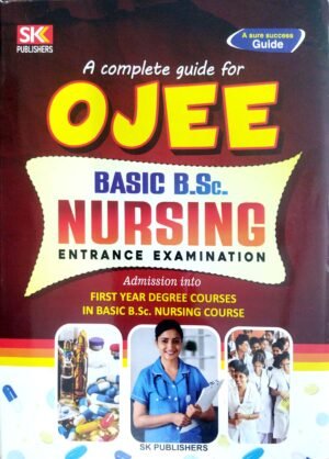 Ojee Basic B.Sc. Nursing Entrance Examination1 Ojee Basic B.Sc. Nursing Entrance Examination