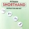 Pitman Shorthand Instructor and Key1 Pitman Shorthand Instructor and Key