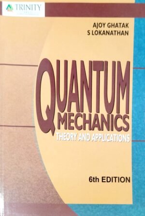 Quantum Mechanics Theory And Applications 6/ed