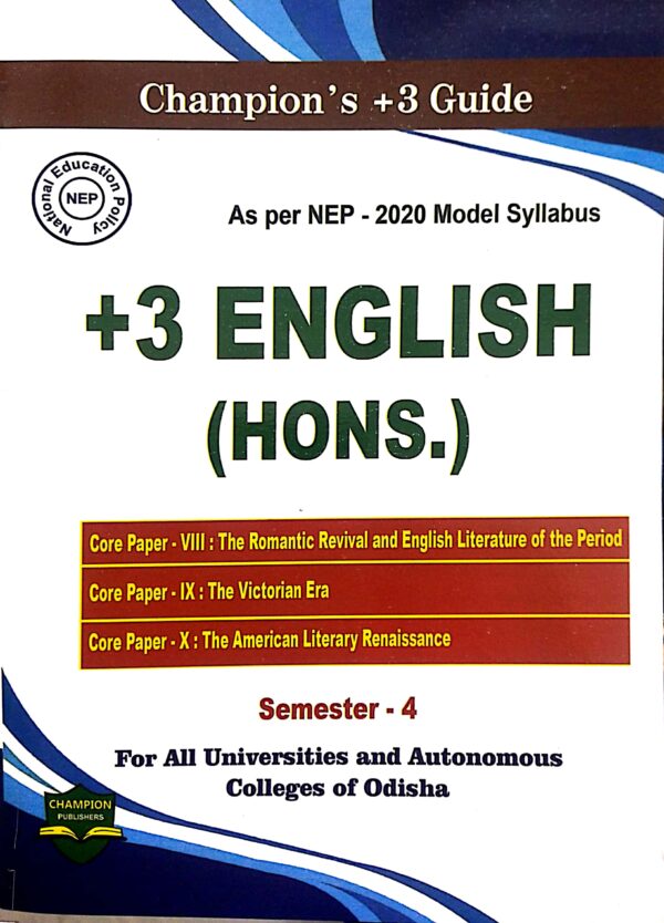 Champions +3 Guide +3 English (Hons) Semester-4, Core Paper-VIII, IX & X