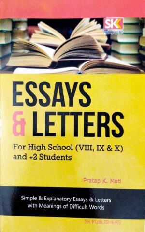 Essays & Letters For High School,(VIII, IX & X) +2 Students And All Other Competitive Exam)