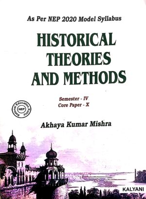 Historical Theories and Methods Semester-IV, Core Paper X (nep)