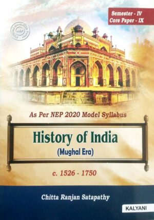 History of India (Mughal Era)  C.1526+1750 Sem-IV Core Paper-IX (Nep)