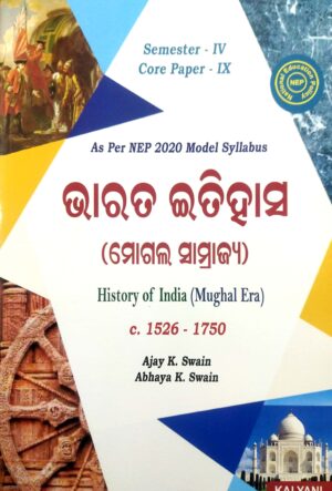 History of India (Mughal Era) (Odia) C. 1526-1750 Semester-IV, Core Paper-IX (Nep)