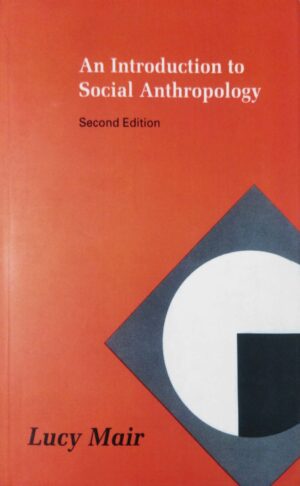 An Introduction to Social Anthropology, 2/ed