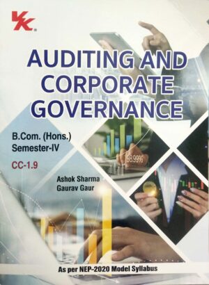 Auditing And Corporate Governance B.Com. (Hons.) Sem-IV CC-1.9 Nep (Odisha Board)