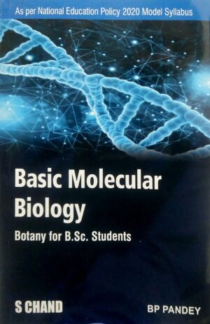 Basic Molecular Biology Botany for Bsc Students