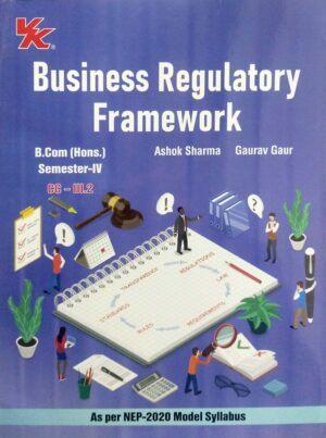 Business Regulatory Framework 4th Semester Minor Course(Nep)