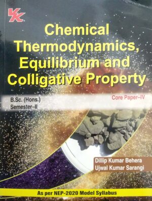 Chemical Thermodynamics Equilibrium And Colligative Property B.Sc. (Hons.) Sem-II Paper-IV NepOdisha