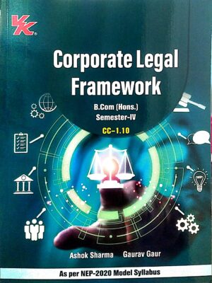 Corporate Legal Framework B.Com. (Hons.) Sem-IV CC-1.10 Nep (Odisha Board)
