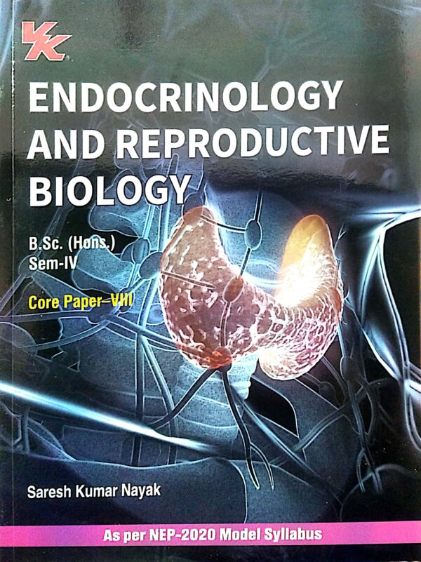 Endocrinology And Reproductive Biology B.Sc. (Hons.) Sem-IV Paper-VIII Nep (Odisha Board)