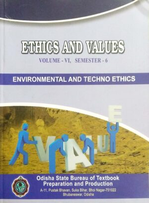 Ethics and Values, Volume VI, Semester-6