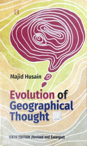 Evolution Of Geographical Thought  6ed