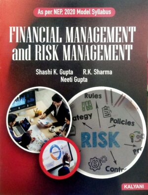 Financial Management And Risk Management B.Com (Hons.) Sem-IV CC-1.8 Nep (Odisha Board)