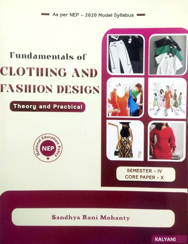 Fundamentals of Clothing and Fashion Design Semester-IV, Core Paper X (Nep)