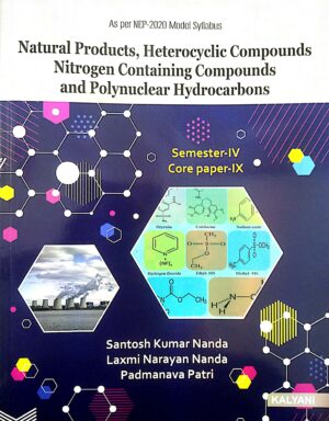 Natural Products, Heterocyclic Compounds Nitrogen Cont. Comp, & Poly. Hydrocrabons, Sem-IV, Core-IX